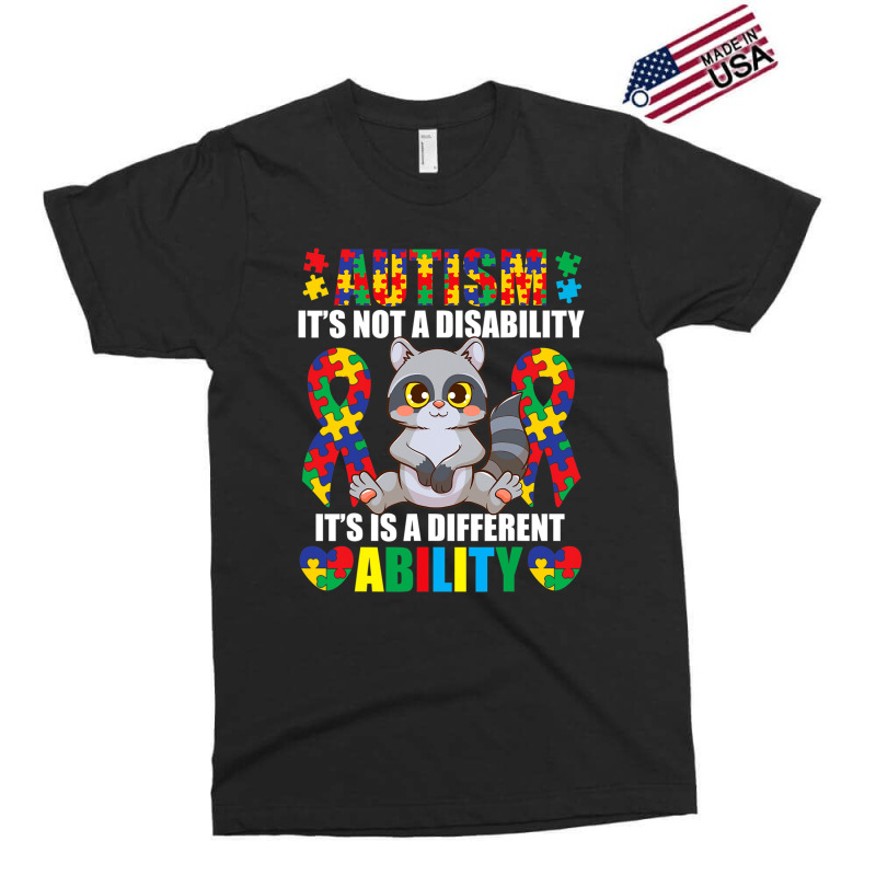 Its Not A Disability Different Ability Autism Raccoon Exclusive T-shirt by Michael	Kilburn | Artistshot