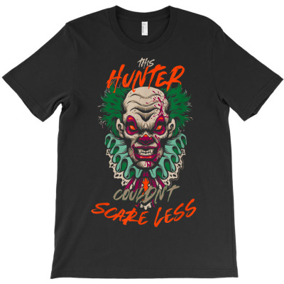 Hunter Couldn't Scare Less T-shirt Designed By Bariteau Hannah