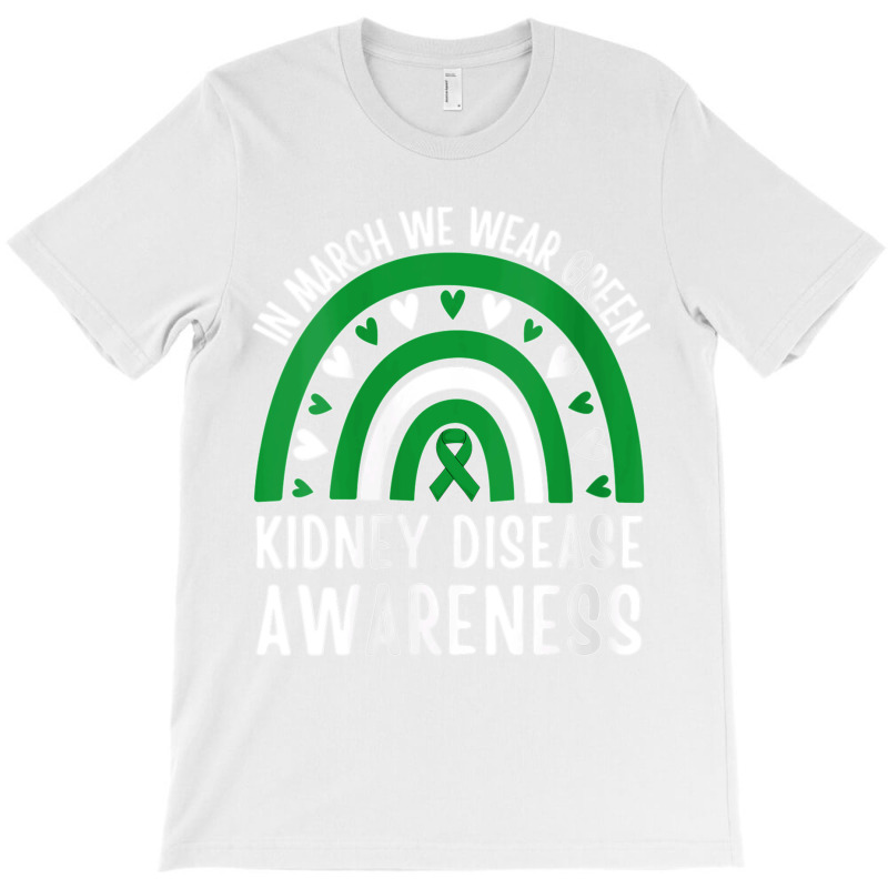 Womens In March We Wear Green Rainbow Kidney Disease Awareness V Neck  T-shirt | Artistshot