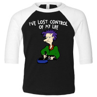 Ive Lost Control Of My Life Toddler 3/4 Sleeve Tee | Artistshot