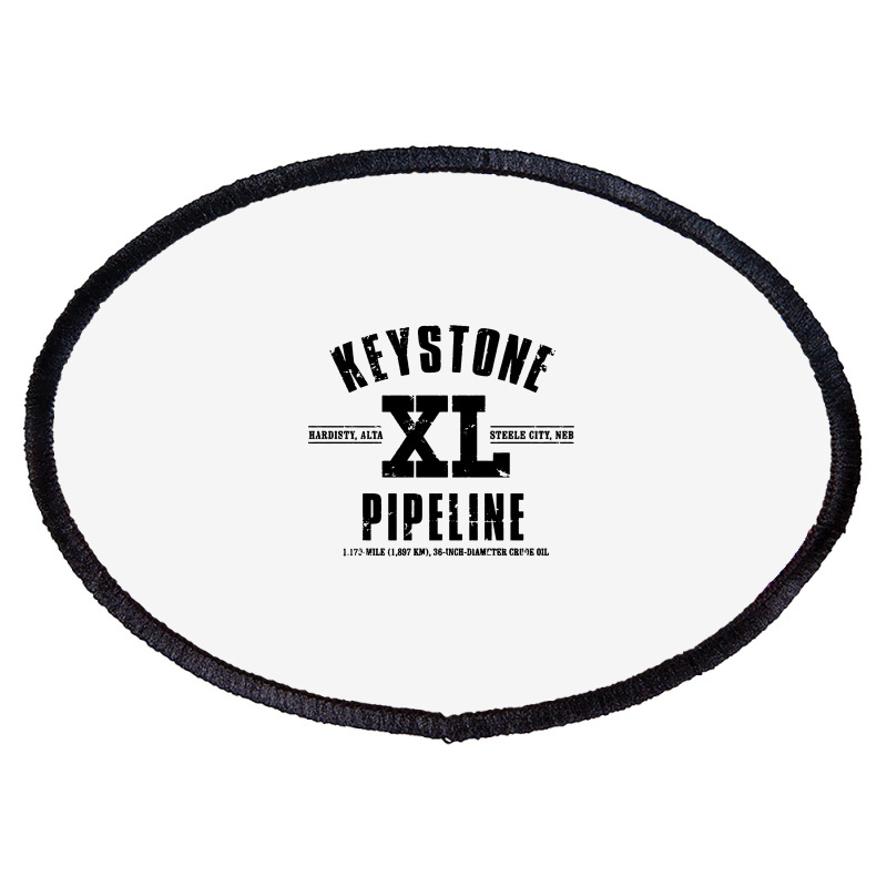 Keystone Xl Pipeline Oval Patch | Artistshot