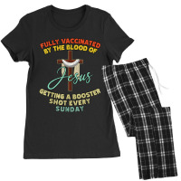 Jesus Fully Vaccinated By The Blood Of Jesus Booster Sunday 523 Women's Pajamas Set | Artistshot