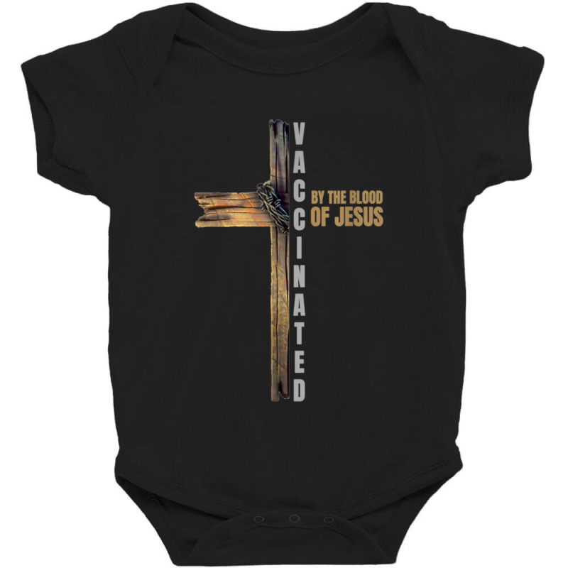 Jesus Fully Vaccinated By The Blood Of Jesus 467 Baby Bodysuit by urethrapricey | Artistshot