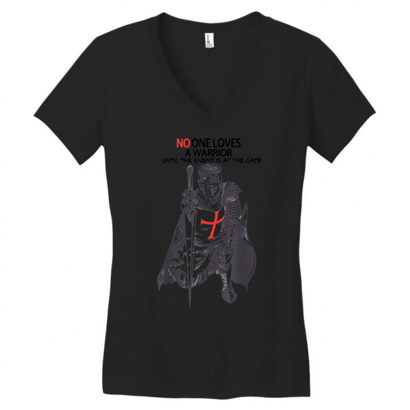 No One Loves A Warrior, Crusader Jesus Cross Knight Templar T Shirt Women's V-neck T-shirt | Artistshot