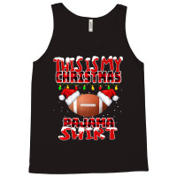 Football This Is My Christmas Pajama Football Xmas Boys Men 377 Tank Top | Artistshot