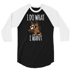 funny horse i do what i want 3/4 Sleeve Shirt | Artistshot