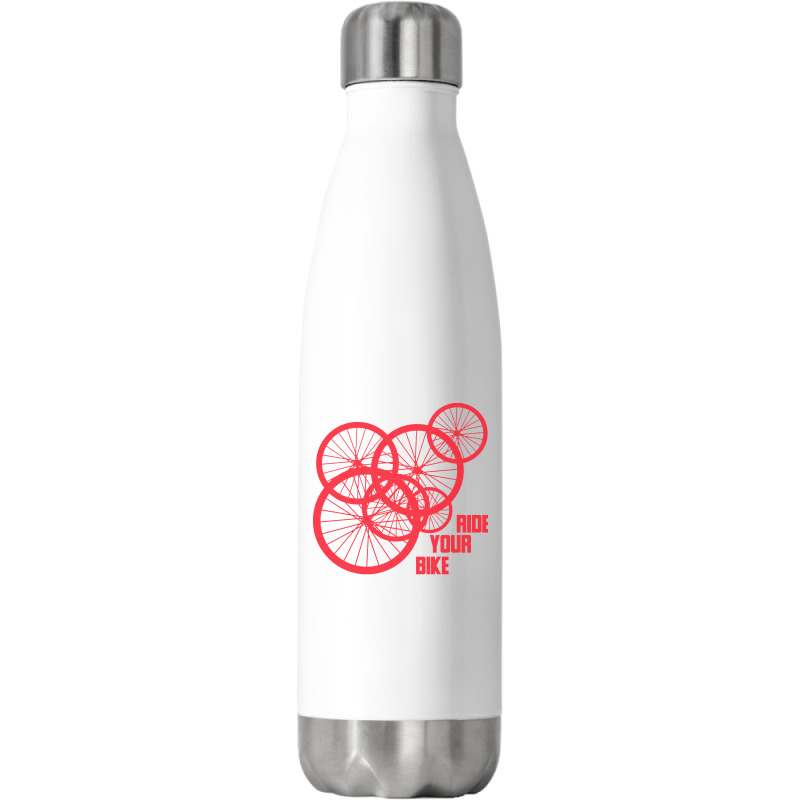 Bicycle T  Shirt Ride Your Bike Gift Cyclist Sport Saying T  Shirt Stainless Steel Water Bottle | Artistshot