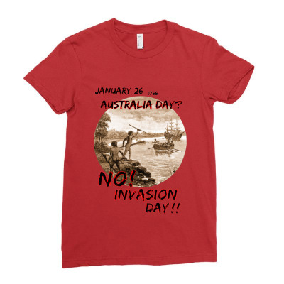 Invasion Day Merch Ladies Fitted T-shirt Designed By Ingka Cristya