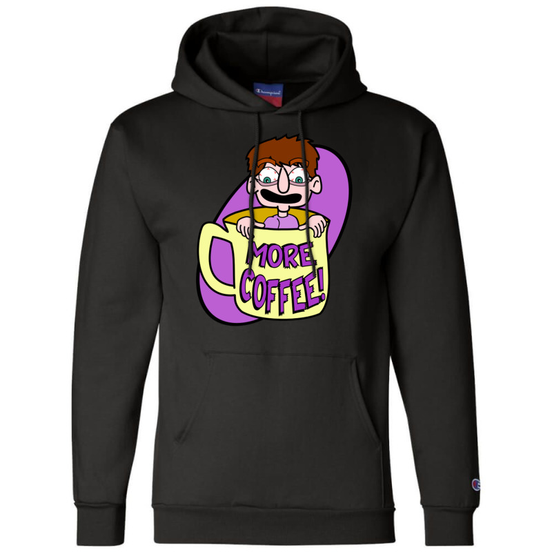 More Coffee Champion Hoodie | Artistshot