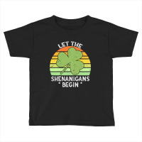 Let The Shenanigans Begin Vintage Saint Patricks Day Toddler T-shirt | Artistshot