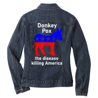 Donkey Pox Donkey Political Funny   Satire T Shirt Ladies Denim Jacket | Artistshot