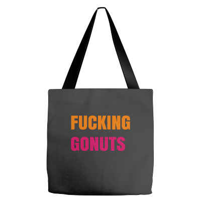 Fucking Gonuts Tote Bags Designed By Ujang Atkinson