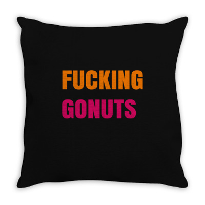 Fucking Gonuts Throw Pillow Designed By Ujang Atkinson