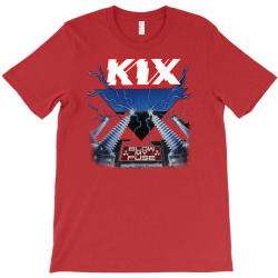 kix blow my fuse T-Shirt | Artistshot