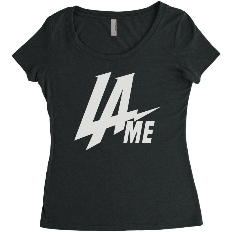 Lame Women's Triblend Scoop T-shirt | Artistshot