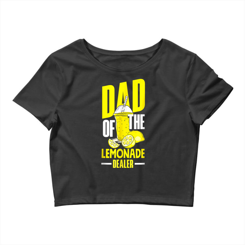 Lemonade Stand Juice Store Dad Of The Lemonade Dealer Funny T Shirt Crop Top by alaizws | Artistshot