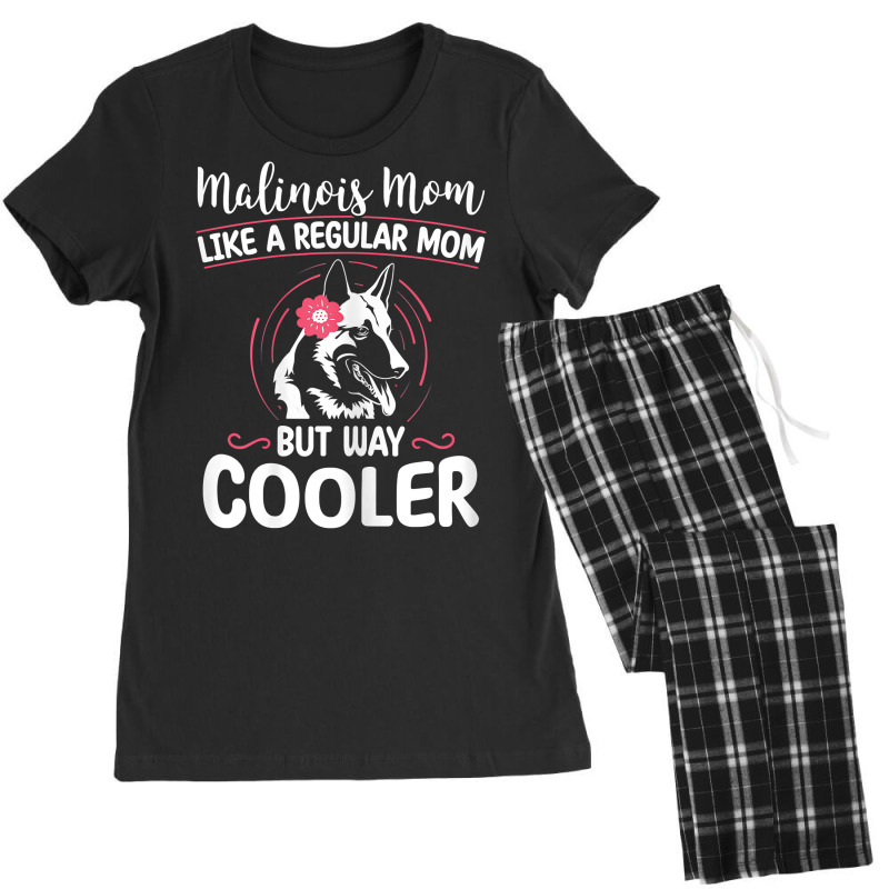 Womens Funny Malinois Lover Graphic For Women Moms Belgian Shepherd T Women's Pajamas Set by kewisharemeliadq | Artistshot