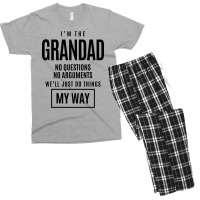 Mens I'm The Grandad No Questions No Arguments - Dad & Grandpa Men's T-shirt Pajama Set | Artistshot