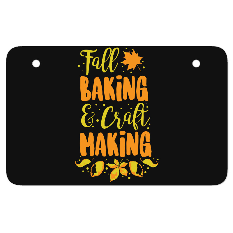 Fall Baking & Craft Making Atv License Plate | Artistshot