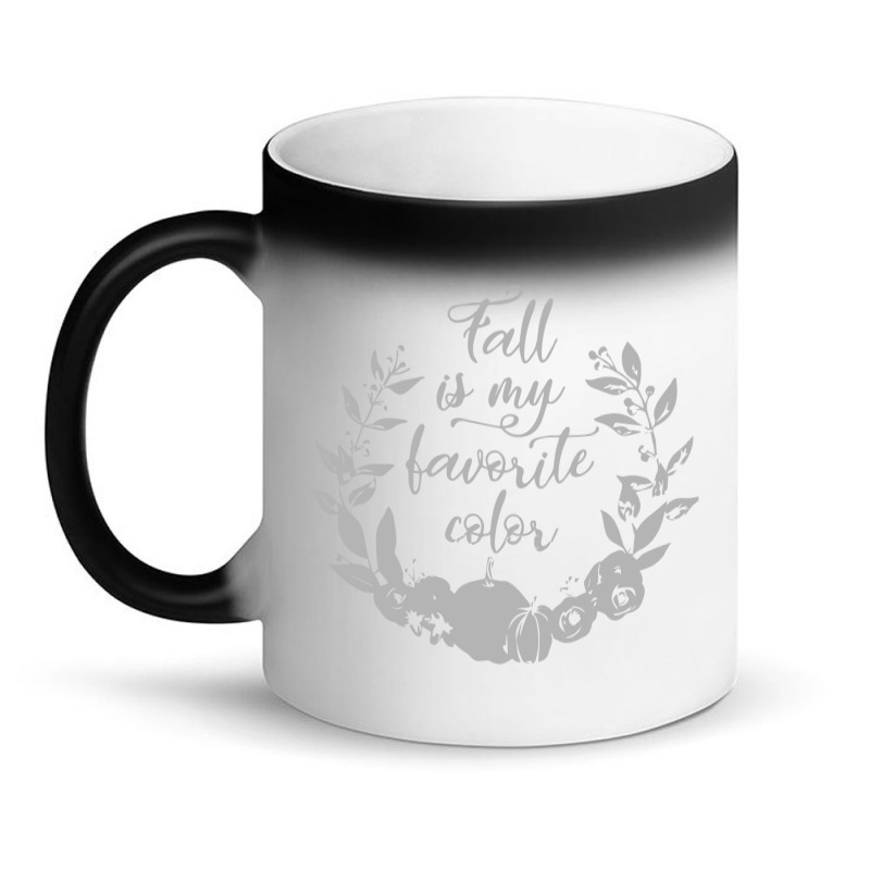 Fall Is My Favorite Color Magic Mug | Artistshot