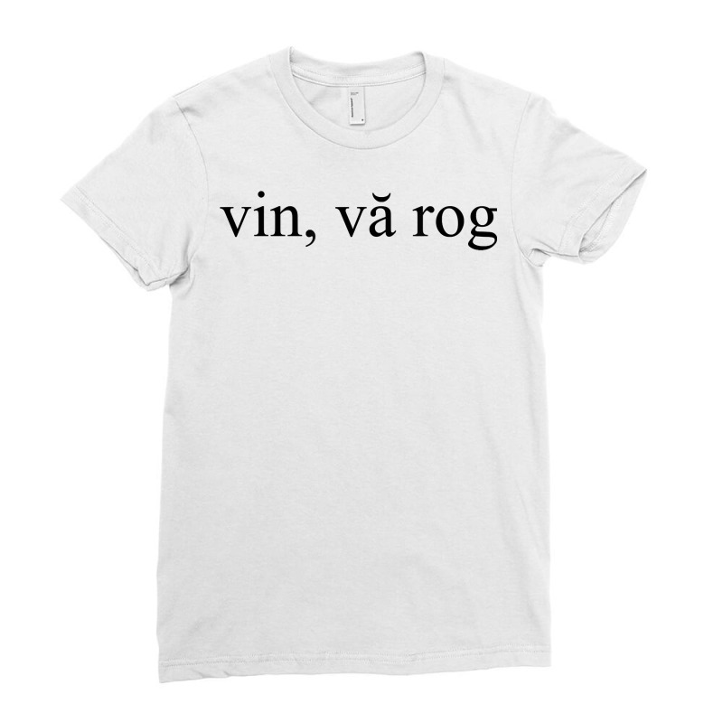 Wine Please Vin Va Rog Romanian Language Group Travel Gift T Shirt Ladies Fitted T-Shirt by maionexzweddel1i | Artistshot