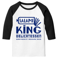 Salami King Jewish Deli T Shirt Jerusalem Israel T Shirt Delicatessen Youth 3/4 Sleeve | Artistshot