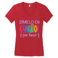 Dimelo En Espanol Bilingual Spanish Teacher T Shirt Women's V-neck T-shirt | Artistshot