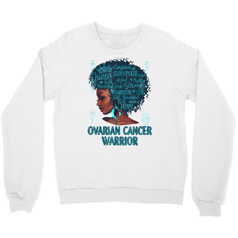 Black Woman Afro African Ovarian Cancer Warrior Teal Gifts T Shirt Crewneck Sweatshirt | Artistshot