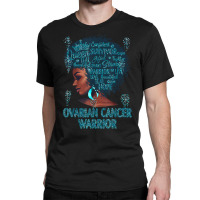 Black Woman Afro African Ovarian Cancer Warrior Teal Gifts T Shirt Classic T-shirt | Artistshot