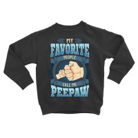 Mens My Favorite People Call Me Peepaw Gifts Peepaw Fathers Day Toddler Sweatshirt | Artistshot