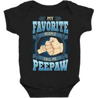 Mens My Favorite People Call Me Peepaw Gifts Peepaw Fathers Day Baby Bodysuit | Artistshot