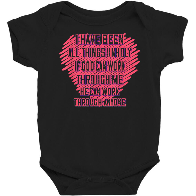 If God Can Work Through Me, Funny Sarcastic T Shirt Baby Bodysuit by muhrlycogant3h | Artistshot