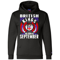 British Kings Are Born In September Champion Hoodie | Artistshot