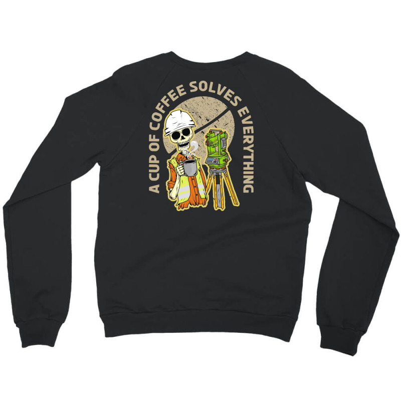 Surveyor And Coffee Crewneck Sweatshirt by azmth | Artistshot