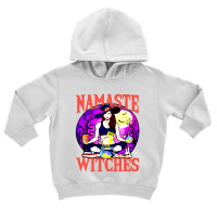 Namaste Witches Funny Pun Peacfeul Halloween Toddler Hoodie | Artistshot