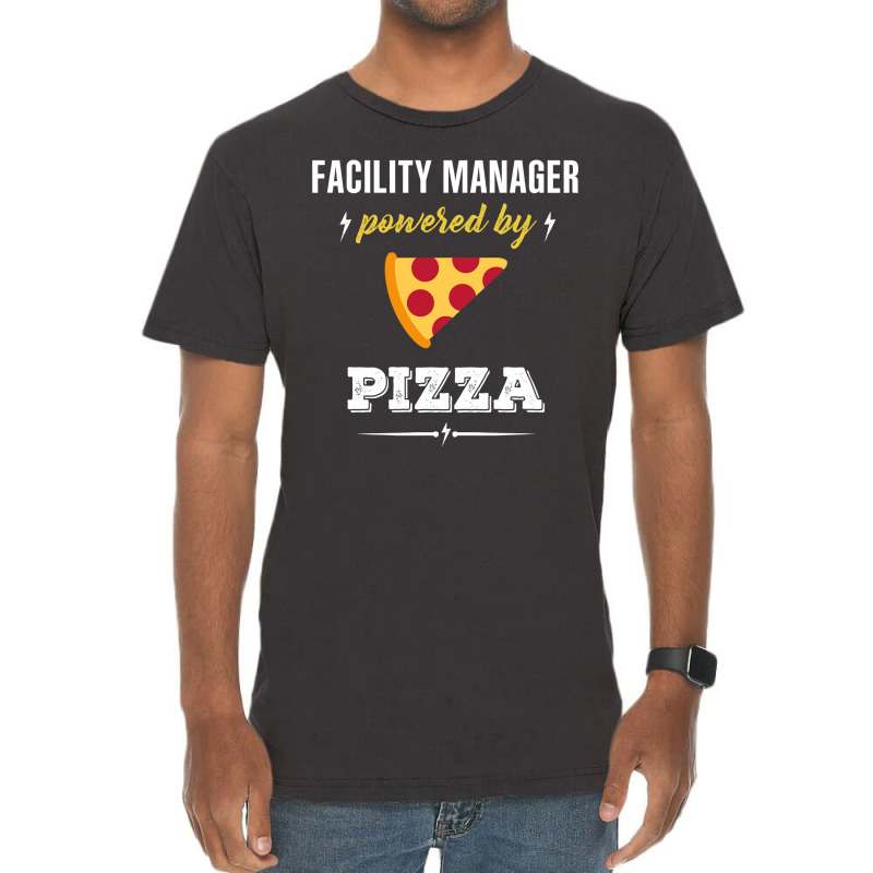 Facility Manager Powered By Pizza Funny Gift Vintage T-Shirt by jerinikolasa | Artistshot