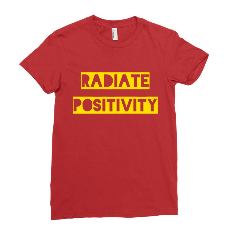 Radiate Positivity Ladies Fitted T-shirt | Artistshot