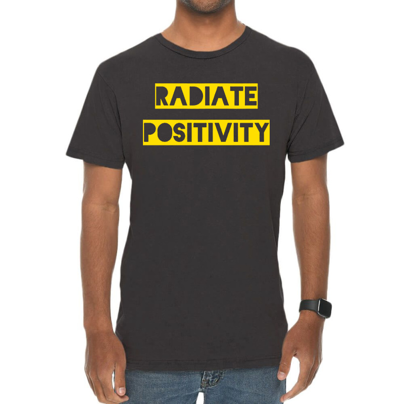 Radiate Positivity Vintage T-shirt | Artistshot