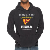 District Attorney Powered By Pizza Funny Gift Vintage Hoodie | Artistshot