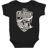 It's A Calderon Thing You Wouldn't Understand Classic Name T Shirt Baby Bodysuit | Artistshot