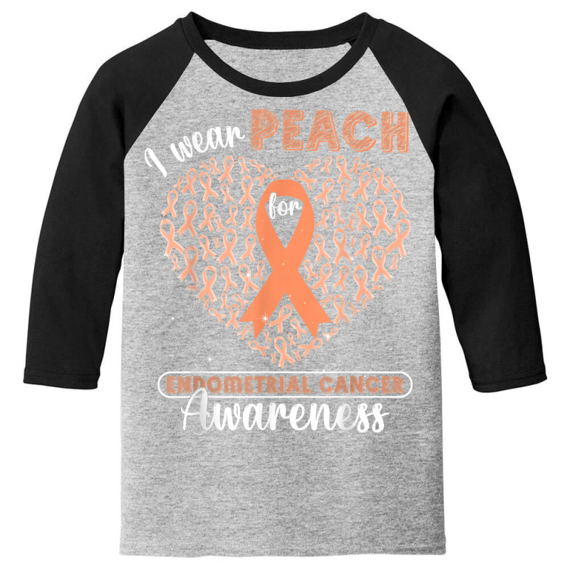 I Wear Peach For Endometrial Cancer Awareness Support Ribbon T Shirt Youth 3/4 Sleeve by kewisharemeliadq | Artistshot