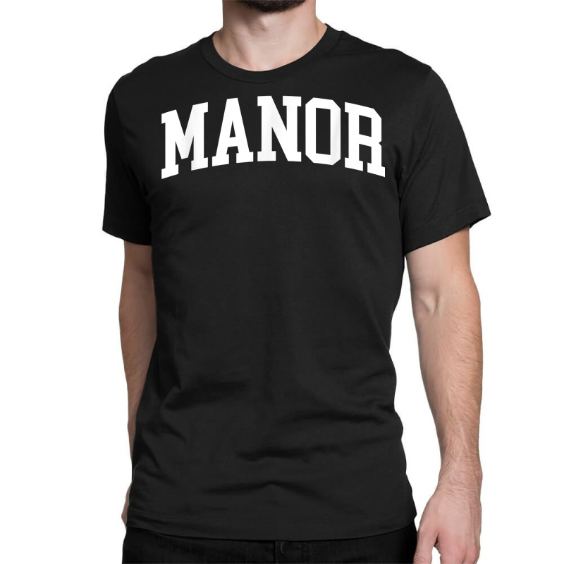 Manor Athletic Arch College University Alumni T Shirt Classic T-shirt by haylesfshiltsxd1 | Artistshot