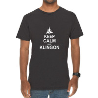 Keep Calm And Klingon Vintage T-shirt | Artistshot