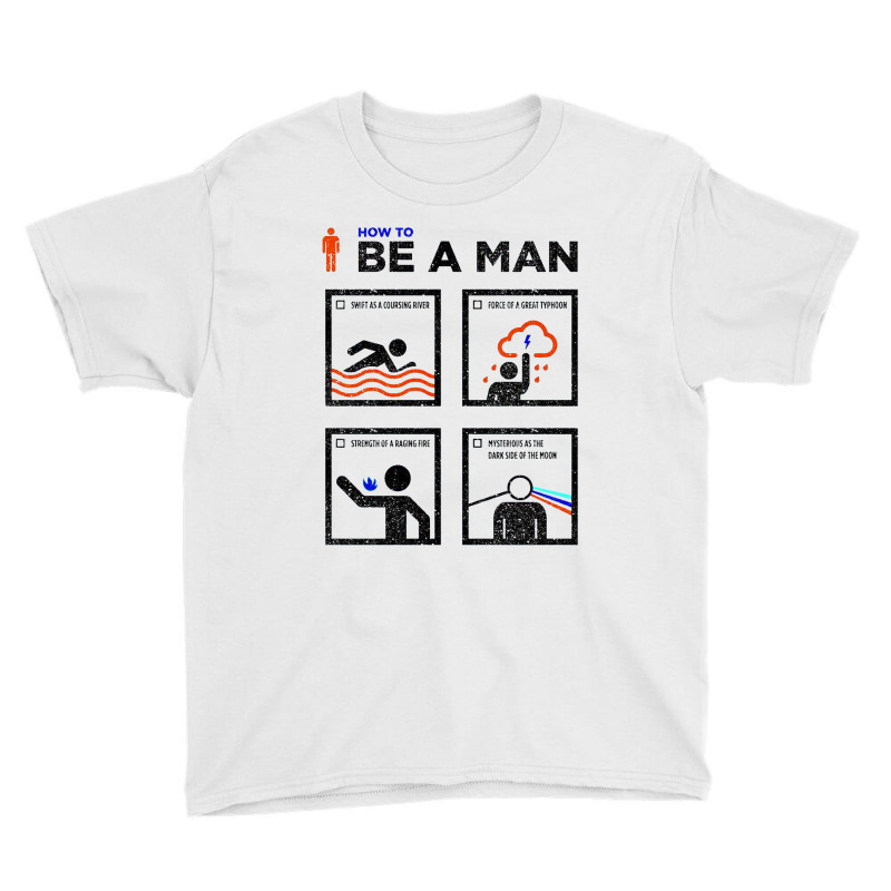 How To Be Good Man Youth Tee | Artistshot