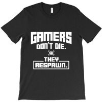 Joueurs Don't La Ils Respawn T-shirt | Artistshot