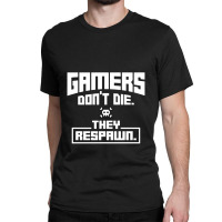 Joueurs Don't La Ils Respawn Classic T-shirt | Artistshot