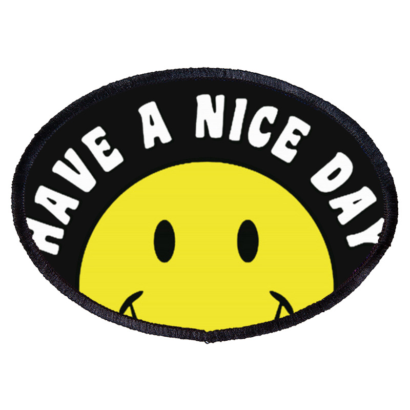 Retro Have A Nice Day Smile Happy Face Oval Patch | Artistshot