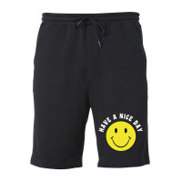 Retro Have A Nice Day Smile Happy Face Fleece Short | Artistshot