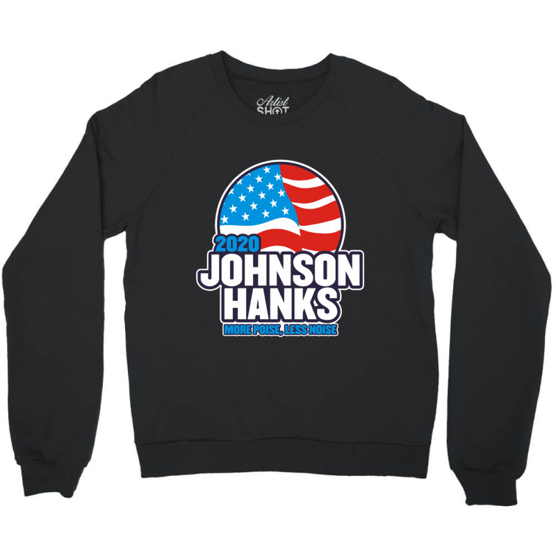 Johnson Hanks 2020 Crewneck Sweatshirt by nbobatiga | Artistshot