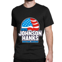 Johnson Hanks 2020 Classic T-shirt | Artistshot